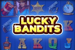 Lucky Bandits